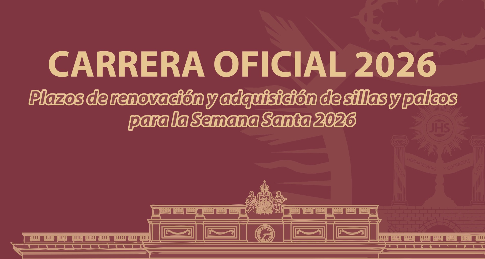 Plazos de renovación y adquisición de sillas y palcos  para la Semana Santa 2026